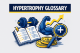 Hypertrophy Training Glossary: Key Terms and Definitions